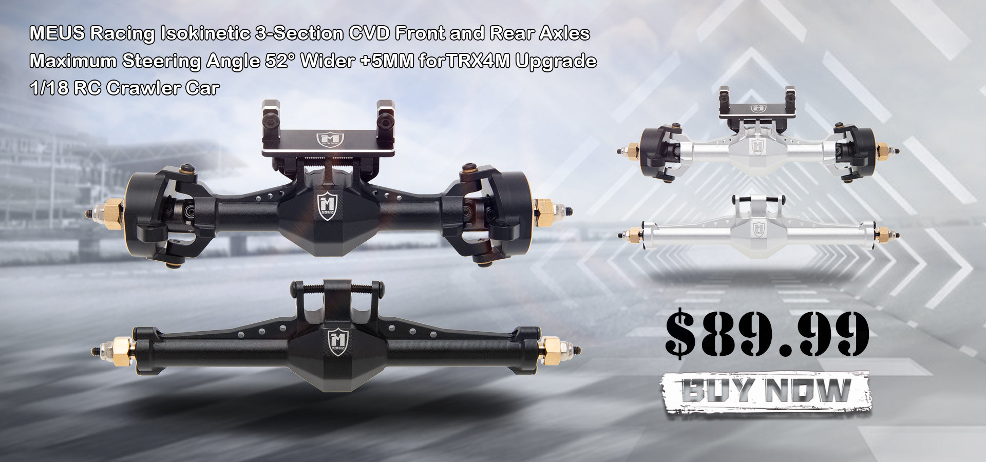 MEUS Racing Isokinetic 3-section CVD Front and Rear Axles